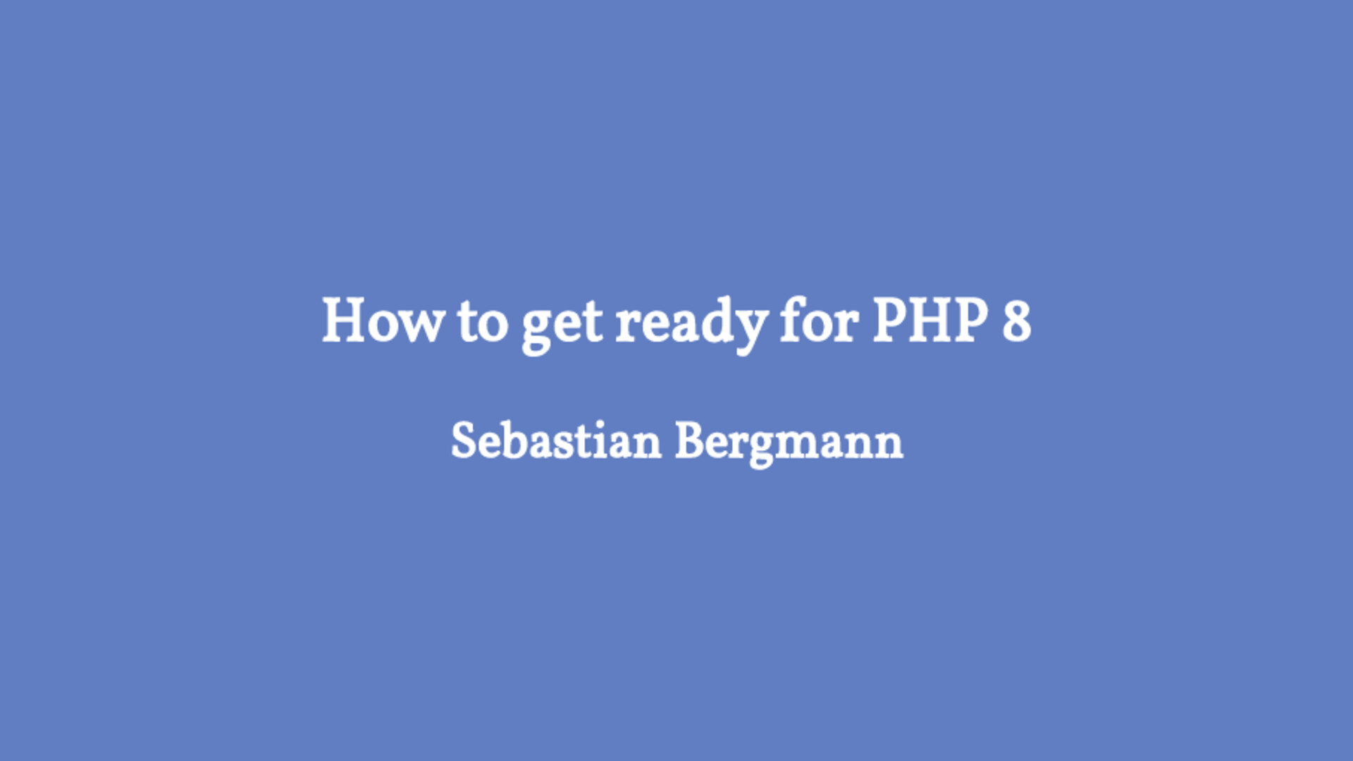 How to get ready for PHP 8