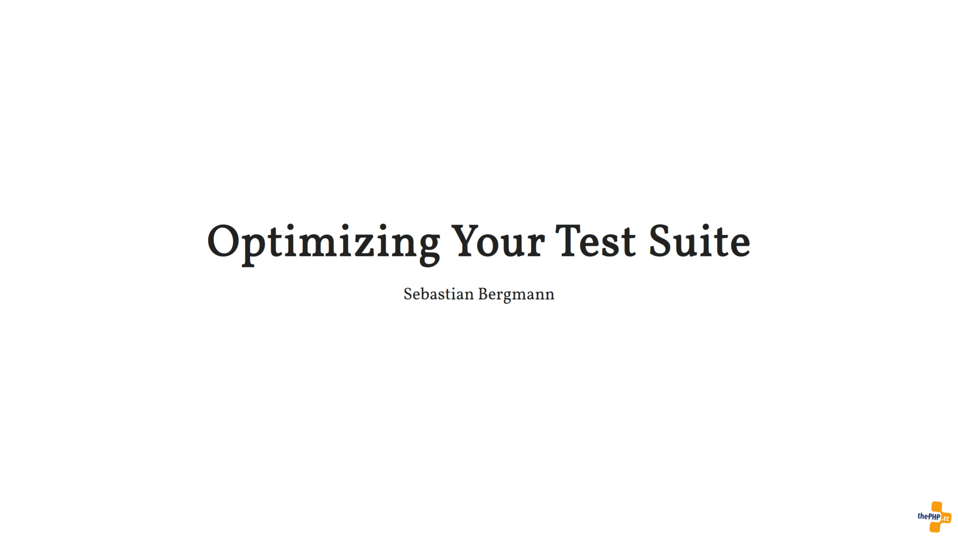 Optimizing Your Test Suite